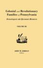 Image for Colonial and Revolutionary Families of Pennsylvania : Genealogical and Personal Memoirs. in Three Volumes. Volume III