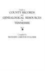 Image for Guide to County Records and Genealogical Resources in Tennessee