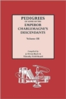 Image for Pedigrees of Some of the Emperor Charlemagne&#39;s Descendants