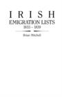 Image for Irish Emigration Lists, 1833-1839 : Lists of Emigrants Extracted from the Ordnance Survey Memoirs for Counties Londonderry and Antrim