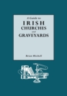 Image for A Guide to Irish Churches and Graveyards