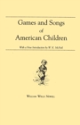 Image for Games and Songs of American Children : With a New Introduction by William K. McNeil