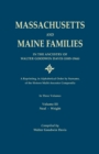 Image for Massachusetts and Maine Families in the Ancestry of Walter Goodwin Davis : A Reprinting, in Alphabetical Order by Surname, of the Sixteen Multi-Ancesto
