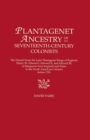 Image for Plantagenet Ancestry of Seventeenth-Century Colonists : The Descent from the Later Plantagenet Kings of England, Henry III, Edward I, Edward II, and Edward III, of Emigrants from England and Wales to 