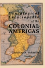 Image for Genealogical Encyclopedia of the Colonial Americas