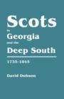 Image for Scots in Georgia and the Deep South, 1735-1845