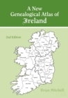 Image for A New Genealogical Atlas of Ireland : Second Edition