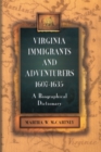 Image for Virginia Immigrants and Adventurers, 1607-1635 : A Biographical Dictionary