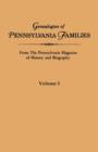 Image for Genealogies of Pennsylvania Families from The Pennsylvania Magazine of History and Biography. Volume I