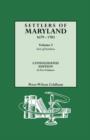 Image for Settlers of Maryland, 1679-1783. Consolidated Edition, in Two Volumes. Volume I