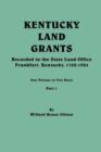 Image for Kentucky Land Grants. One Volune in Two Parts. Part 1