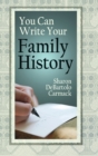 Image for You Can Write Your Family History
