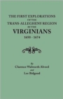 Image for First Explorations of the Trans-Allegheny Region by the Virginians, 1650-1674