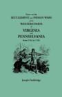 Image for Notes on the Settlement and Indian Wars of the Western Parts of Virginia and Pennsylvania from 1763 to 1783