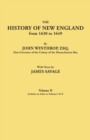 Image for History of New England from 1630 to 1649, by John Winthrop, Esq., First Governor of the Colony of the Massachusetts Bay. in Two Volumes. Volume II. In
