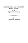 Image for Colonization and Conquest : British Florida in the Eighteenth Century