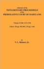 Image for Abstracts of the Testamentary Proceedings of Maryland Volume XVIII