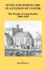 Image for Scotland During the Plantation of Ulster : Lanarkshire 1600-1699