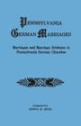 Image for Pennsylvania German Marriages. Marriages and Marriage Evidence in Pennsylvania German Churchs