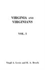 Image for Virginia and Virginians, 1606-1888. in Two Volumes. Volume I