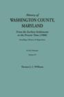 Image for History of Washington County, Maryland, from the Earliest Settlements to the Present Time [1906]; Including a History of Hagerstown; To This Is Added