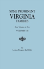 Image for Some Prominent Virginia Families. Four Volumes in Two. Volumes I-II