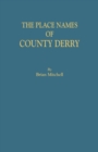 Image for Place Names of County Derry