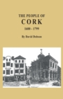 Image for People of Cork, 1600-1799