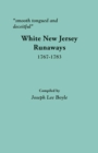 Image for Smooth Tongued and Deceitful : White New Jersey Runaways, 1767-1783