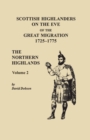 Image for Scottish Highlanders on the Eve of the Great Migration, 1725-1775. The Northern Highlands, Volume 2