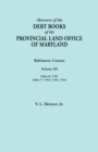 Image for Abstracts of the Debt Books of the Provincial Land Office of Maryland. Baltimore County, Volume III