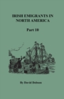 Image for Irish Emigrants in North America, Part Ten