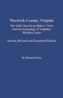 Image for Warwick County, Virginia : The 1643 Church on Baker&#39;s Neck and the Genealogy of Neighbor Matthew Jones