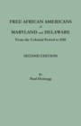 Image for Free African Americans of Maryland and Delaware from the Colonial Period to 1810. Second Edition