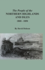 Image for The People of the Northern Highlands and Isles, 1800-1850