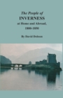 Image for The People of Inverness at Home and Abroad, 1800-1850
