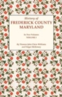 Image for History of Frederick County, Maryland. in Two Volumes. Volume I