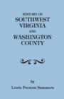 Image for History of Southwest Virginia, 1746-1786; Washington County, 1777-1870
