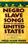 Image for Negro Slave Songs in the United States