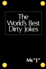 Image for World&#39;S Best Dirty Jokes Mr &quot;J&quot;
