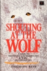 Image for Shouting at the Wolf