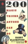 Image for 200 Magic Tricks Anyone Can Do