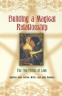 Image for Building a magickal relationship  : the five points of love