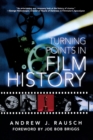 Image for Turning Points In Film History