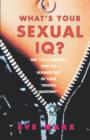 Image for What&#39;s Your Sexual Iq?