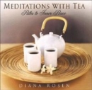 Image for Meditations with tea  : paths to inner peace