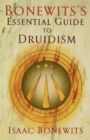 Image for Bonewits&#39;s Essential Guide To Druidism
