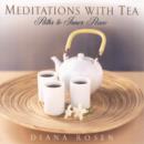 Image for Meditations with tea  : paths to inner peace