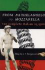 Image for From Michelangelo to mozzarella  : the complete Italian IQ quiz