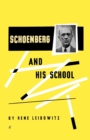 Image for Schoenberg and his school  : the contemporary stage of the language of music